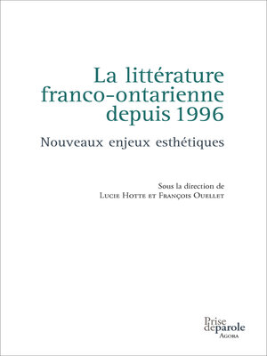 cover image of La littérature franco-ontarienne depuis 1996